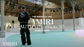 THE MAKING OF THE AMIRI AUTUMNWINTER 2023 RUNWAY SHOW [upl. by Aiouqahs]