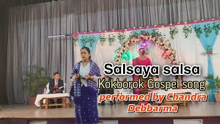 Salsaya salsa  kokborok Gospel Songby Chandra Debbarma alphatvtripura3249 [upl. by Ahsatak]