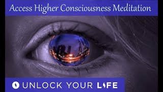 Access Higher Consciousness Guided Meditation  Experience Oneness [upl. by Lesoj]