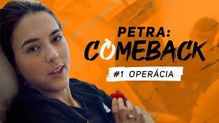 PETRACOMEBACK 1 Operácia [upl. by Bartlett949]