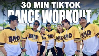 30 MINUTE TIKTOK DANCE WORKOUT l Dance Fitness l Zumba l BMD CREW [upl. by Notloc31]