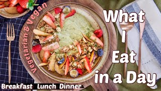 What I Eat In A Day  Super Healthy Vegan amp Vegetarian Meals For Everyone  Sanne [upl. by Roti103]