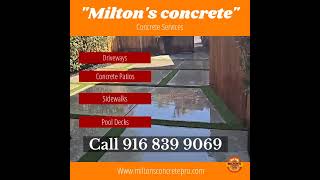 Concrete Contractor in Sacramento Miltons Concrete [upl. by Zaob]