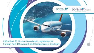 EASA Part 66 Mod 10 Aviation Legislation for Foreign Part 145 Aircraft amp ComponentsEng Staff Course [upl. by Sellma]