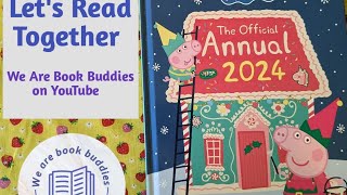 Lets read together Peppa Pig Annual 2024 Roller Disco Lots of Muddy Puddles Grandpa Pigs Birthday [upl. by Chyou]