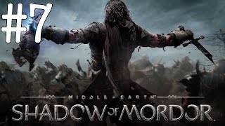 La Terre du Milieu  LOmbre du Mordor  Playthrough 7 HD [upl. by Wenda]