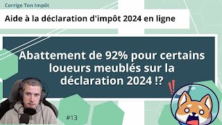 LMNP  un abattement de 92 sur la déclaration 2024 [upl. by Adlin471]