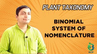 Binomial System of Nomenclature  Plant Taxonomy [upl. by Renraw]