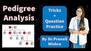 Pedigree Analysis Class 12th NCERT  Explanation Tricks Question Practice  Dr Pranali Mishra [upl. by Neitsirhc]