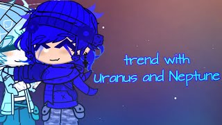 trend with Uranus and Neptune Original ✨MimiStudios [upl. by Seessel]