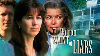 The Patron Saint of Liars 1998  Full Movie  Dana Delany  Ellen Burstyn  Clancy Brown [upl. by Veron]