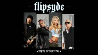 FlipSyde  State Of Survival [upl. by Birchard]