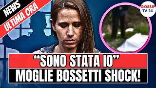 🔴 MASSIMO BOSSETTI LA MOGLIE MARITA VUOTA IL SACCO quotSONO STATA IO Aquot [upl. by Yuhas]