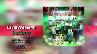 LA GONZA BAND  Betiana [upl. by Korns]