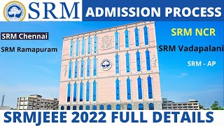 SRM University BTech Admission Process 2022 SRMJEE 2022 Exam Full DetailsEligibility Exam Pattern [upl. by Egnalos]