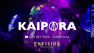 Kaipora  Live Set Envision 2023  Luna Stage [upl. by Nieberg124]