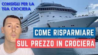 COME RISPARMIARE SUL PREZZO DELLA CROCIERA SHORT TIPS in Crociera [upl. by Aisenet]