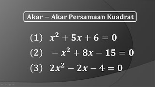 Akarakar persamaan kuadrat dengan cara pemfaktoran [upl. by Berg460]