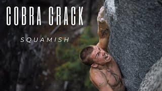 Cobra Crack 514b  Squamish BC [upl. by Gagnon]