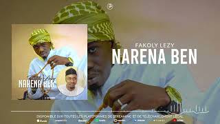 FAKOLY LEZY  NARENA BEN Audio [upl. by Aubree]