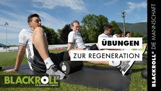 Übungen zur Regeneration mit der DIE MANNSCHAFT Faszienrolle [upl. by Albemarle]