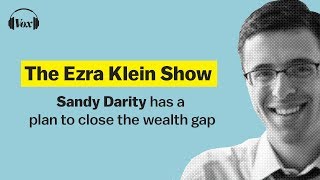 Sandy Darity has a plan to close the wealth gap  The Ezra Klein Show [upl. by Nail968]