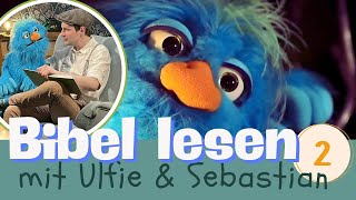 Bibellesen mit Ulfie amp Sebastian 2 – Schätze sammeln im Himmel [upl. by Boorman]