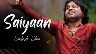 Saiyyan  Kailash kher  Paresh Kamath Naresh Kamath [upl. by Ysdnil]