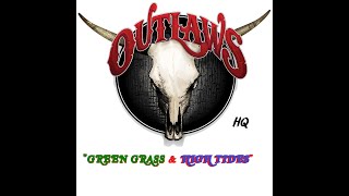 HQ THE OUTLAWS  Green Grass amp High Tides BEST VERSION Enhanced Audio amp lyrics [upl. by Goggin137]