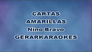 Cartas amarillas  Nino Bravo  Karaoke [upl. by Dyana562]