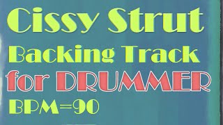 【CissyStrut】backing track for DRUMMER bpm90 [upl. by Croydon]