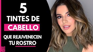 5 Tintes de Cabello que Rejuvenecen tu ROSTRO [upl. by Dronski418]