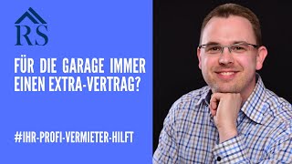 Garage vermieten Warum IMMER ein separater Mietvertrag her muss [upl. by Arden838]