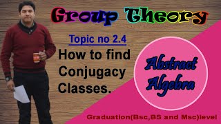 How to find Conjugacy Classes  Conjugate Element and Class Equation of S3 group  Example of S3 set [upl. by Benjamin]