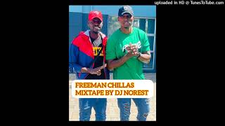 Freeman HKD Boss Chillas Mixtape Mixed By Dj Norest Chizanga 084 893 7063 [upl. by Alodie]