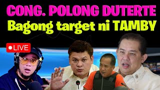 Cong DUTERTE bagong target ni TAMBY [upl. by Lay427]