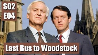 Inspector Morse S02E04  Last Bus to Woodstock  full episode [upl. by Enilecram]