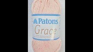 Patons Grace Yarn Review [upl. by Wj862]