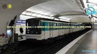 Métro ligne 3 RATP MF67 n°012 – Pont de Levallois – Bécon à Gallieni ratp idfmobilités mf67 [upl. by Scrivens]