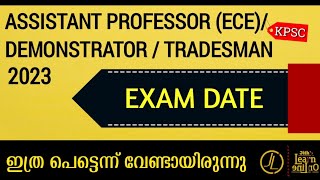 Exam Date  AP in ECE  Demonstrator in Electronics  KPSC [upl. by Atinar]