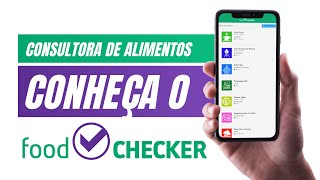 Eu quero te apresentar o Food Checker [upl. by Colis]