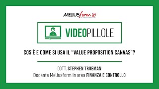 Cos’è e come si usa il “Value Proposition Canvas” [upl. by Dahc]