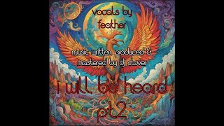 hatebreedi will be heardpt2 DNB RMX by dj Clover vocals by Feather Mastered With Waves [upl. by Alrahs]