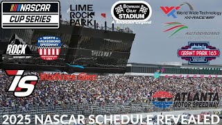 2025 NASCAR Schedule Revealed [upl. by Mccallion]