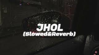 JHOL Slowedamp Reverbed  Maanu x Annural Khalid [upl. by Ozzie484]