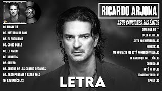 Ricardo Arjona Mix Éxitos 2024  Las Canciones Más Hermosas de Ricardo Arjona de Todos los Tiempos [upl. by Jerrome]