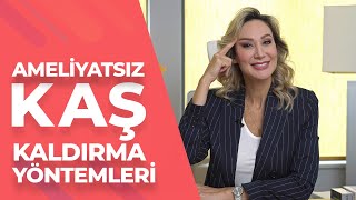 Ameliyatsız Kaş Kaldırma Yöntemleri  DR SERAN GÖÇER [upl. by Cattier]