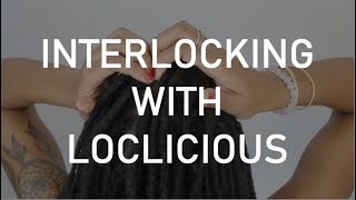 So I Interlocked My Locs and THIS Happened [upl. by Cence401]