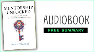 ⭐ Mentorship Unlocked  Janice Omadeke  Free Audiobook [upl. by Isadore]