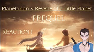 PLANETARIAN KEY  Reverie of a Little Planet PREQUEL FULL Reaction animereaction anime [upl. by Jake289]